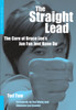 The Straight Lead: The Core of Bruce Lee's Jun Fan Jeet Kune Do - ISBN: 9780804836302