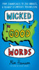 Wicked Good Words: From Johnnycakes to Jug Handles, a Roundup of America's Regionalisms - ISBN: 9780399536762