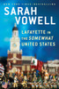 Lafayette in the Somewhat United States:  - ISBN: 9780399573101