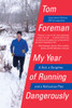 My Year of Running Dangerously: A Dad, a Daughter, and a Ridiculous Plan - ISBN: 9780399576355