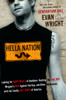 Hella Nation: Looking for Happy Meals in Kandahar, Rocking the Side Pipe,Wingnut's War Against the Gap, and Other Adventures with the Totally Lost Tribes of America - ISBN: 9780425232378