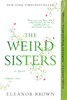 The Weird Sisters:  - ISBN: 9780425244142