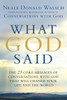 What God Said: The 25 Core Messages of Conversations with God That Will Change Your Life and th e World - ISBN: 9780425268858
