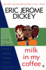 Milk in my Coffee:  - ISBN: 9780451201003