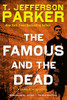 The Famous and the Dead:  - ISBN: 9780451468215