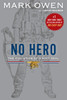 No Hero: The Evolution of a Navy Seal - ISBN: 9780451472243