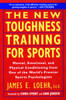 The New Toughness Training for Sports: Mental Emotional Physical Conditioning from 1 World's Premier Sports Psychologis - ISBN: 9780452269989