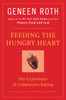 Feeding the Hungry Heart: The Experience of Compulsive Eating - ISBN: 9780452270831