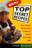 More Top Secret Recipes: More Fabulous Kitchen Clones of America's Favorite Brand-Name Foods - ISBN: 9780452272996