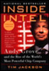 Inside Intel: Andy Grove and the Rise of the World's Most Powerful Chip Company - ISBN: 9780452276437