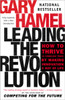 Leading the Revolution: How to Thrive in Turbulent Times by Making Innovation a Way of Life - ISBN: 9780452283244