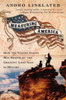 Measuring America: How an Untamed Wilderness Shaped the United States and Fulfilled the Promise ofD emocracy - ISBN: 9780452284593