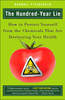 The Hundred-Year Lie: How to Protect Yourself from the Chemicals That Are Destroying Your Health - ISBN: 9780452288393