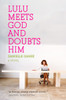 Lulu Meets God and Doubts Him:  - ISBN: 9780452289543