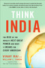 Think India: The Rise of the World's Next Great Power and What It Means for Every American - ISBN: 9780452289581