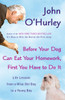 Before Your Dog Can Eat Your Homework, First You Have to DoIt: Life Lessons from a Wise Old Dog to a Young Boy - ISBN: 9780452289819