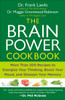 The Brain Power Cookbook: More Than 200 Recipes to Energize Your Thinking, Boost YourMood, and Sharpen You r Memory - ISBN: 9780452290136