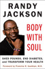 Body with Soul: Shed Pounds, End Diabetes, and Transform Your Health - ISBN: 9780452295650