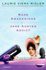 Rude Awakenings of a Jane Austen Addict: A Novel - ISBN: 9780452296169