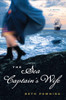 The Sea Captain's Wife: A Novel - ISBN: 9780452296954