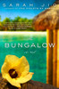 The Bungalow: A Novel - ISBN: 9780452297678