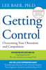 Getting Control: Overcoming Your Obsessions and Compulsions - ISBN: 9780452297852