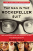 The Man in the Rockefeller Suit: The Astonishing Rise and Spectacular Fall of a Serial Impostor - ISBN: 9780452298033