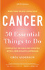 Cancer: 50 Essential Things to Do: 2013 Edition - ISBN: 9780452298286