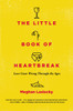 The Little Book of Heartbreak: Love Gone Wrong Through the Ages - ISBN: 9780452298323