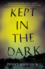 Kept in the Dark: A Novel - ISBN: 9780452298330
