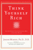 Think Yourself Rich: Use the Power of Your Subconscious Mind to Find True Wealth - ISBN: 9780735202238