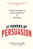 27 Powers of Persuasion: Simple Strategies to Seduce Audiences & Win Allies - ISBN: 9780735204591