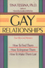 Gay Relationships for Men and Women: How to Find Them, How to Improve Them, How to Make Them Last - ISBN: 9780874775662
