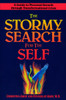 The Stormy Search for the Self: A Guide to Personal Growth through Transformational Crisis - ISBN: 9780874776492