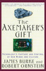 The Axemaker's Gift: Technology's Capture and Control of Our Minds and Culture - ISBN: 9780874778564