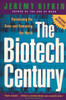 The Biotech Century: Harnessing the Gene and Remaking the World - ISBN: 9780874779530