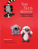 Tiny Yarn Animals: Amigurumi Friends to Make and Enjoy - ISBN: 9781557885302