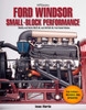 Ford Windsor Small-Block Performance HP1558: Modify and Build 302/5.0L ND 351W/5.8L Ford Small Blocks - ISBN: 9781557885586