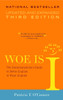Woe Is I: The Grammarphobe's Guide to Better English in Plain English(Third Edition) - ISBN: 9781573223317