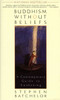 Buddhism without Beliefs: A Contemporary Guide to Awakening - ISBN: 9781573226561