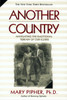 Another Country: Navigating the Emotional Terrain of Our Elders - ISBN: 9781573227841