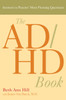 The ADHD Book: Answers to Parents' Most Pressing Questions - ISBN: 9781583332337