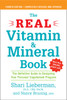 The Real Vitamin and Mineral Book, 4th edition: The Definitive Guide to Designing Your Personal Supplement Program - ISBN: 9781583332740