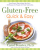 Gluten-Free Quick & Easy: From prep to plate without thefuss-200+recipes for peo: From prep to plate without the fuss-200+ recipes for peoplewith foodsensitivitie s - ISBN: 9781583332788