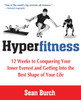 Hyperfitness: 12 Weeks to Conquering Your Inner Everest and Getting Into the Best Shape of Your Life - ISBN: 9781583332993