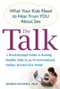 The Talk: What Your Kids Need to Hear from You About Sex - ISBN: 9781583333105