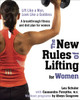 The New Rules of Lifting for Women: Lift Like a Man, Look Like a Goddess - ISBN: 9781583333396