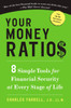 Your Money Ratios: 8 Simple Tools for Financial Security at Every Stage of Life - ISBN: 9781583334164