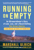 Running on Empty: An Ultramarathoners Story of Love, Loss, and a Record-Setting Run Across Ameri ca - ISBN: 9781583334904