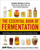 The Essential Book of Fermentation: Great Taste and Good Health with Probiotic Foods - ISBN: 9781583335031